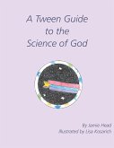 A Tween Guide to the Science of God (eBook, ePUB)