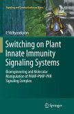 Switching on Plant Innate Immunity Signaling Systems