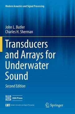 Transducers and Arrays for Underwater Sound - Butler, John L.;Sherman, Charles H.