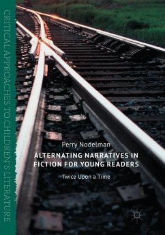 Alternating Narratives in Fiction for Young Readers - Nodelman, Perry