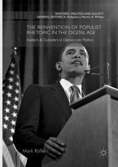 The Reinvention of Populist Rhetoric in The Digital Age - Rolfe, Mark