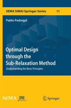 Optimal Design through the Sub-Relaxation Method - Pedregal, Pablo