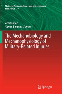 The Mechanobiology and Mechanophysiology of Military-Related Injuries