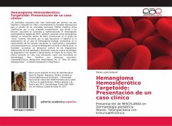 Hemangioma Hemosiderótico Targetoide: Presentación de un caso clínico
