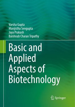 Basic and Applied Aspects of Biotechnology - Gupta, Varsha;Sengupta, Manjistha;Prakash, Jaya