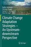 Climate Change Adaptation Strategies ¿ An Upstream-downstream Perspective