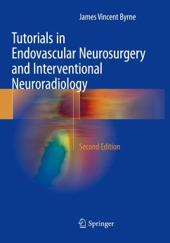 Tutorials in Endovascular Neurosurgery and Interventional Neuroradiology - Byrne, James Vincent