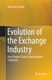 Evolution of the Exchange Industry