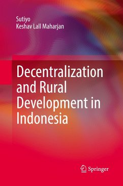 Decentralization and Rural Development in Indonesia - Sutiyo;Maharjan, Keshav Lall