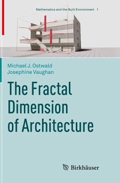 The Fractal Dimension of Architecture - Ostwald, Michael J.;Vaughan, Josephine