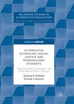 Alternative Schooling, Social Justice and Marginalised Students - Riddle, Stewart;Cleaver, David