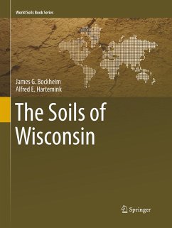 The Soils of Wisconsin - Bockheim, James G.;Hartemink, Alfred E.