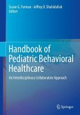 Handbook of Pediatric Behavioral Healthcare