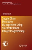 Supply Chain Disruption Management Using Stochastic Mixed Integer Programming