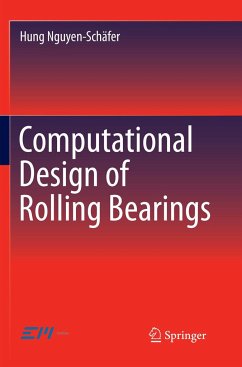 Computational Design of Rolling Bearings - Nguyen-Schäfer, Hung