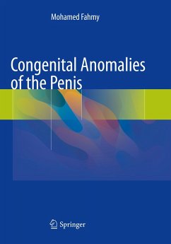 Congenital Anomalies of the Penis - Fahmy, Mohamed