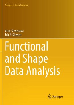Functional and Shape Data Analysis - Srivastava, Anuj;Klassen, Eric P.