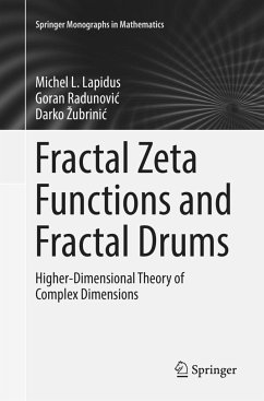 Fractal Zeta Functions and Fractal Drums - Lapidus, Michel L.;Radunovic, Goran;Zubrinic, Darko