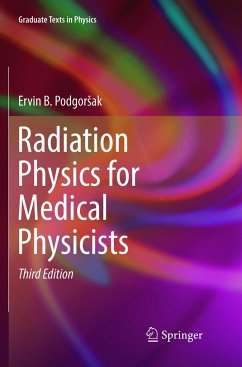 Radiation Physics for Medical Physicists - Podgorsak, Ervin B.