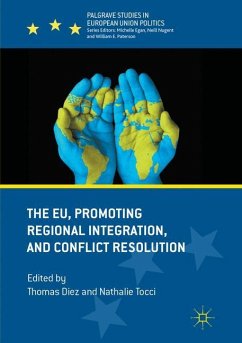 The EU, Promoting Regional Integration, and Conflict Resolution