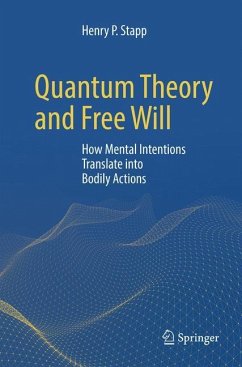 Quantum Theory and Free Will - Stapp, Henry P.