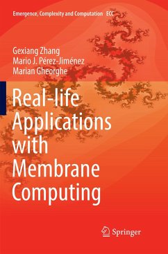 Real-life Applications with Membrane Computing - Zhang, Gexiang;Pérez-Jiménez, Mario J.;Gheorghe, Marian