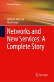 Networks and New Services: A Complete Story