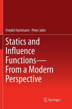 Statics and Influence Functions - from a Modern Perspective - Hartmann, Friedel;Jahn, Peter