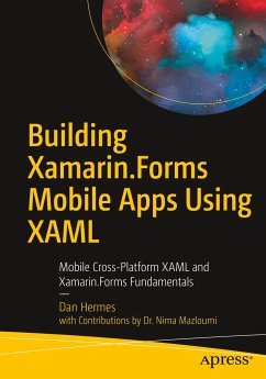 Building Xamarin.Forms Mobile Apps Using XAML - Hermes, Dan;Mazloumi, Nima