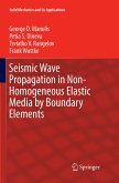 Seismic Wave Propagation in Non-Homogeneous Elastic Media by Boundary Elements