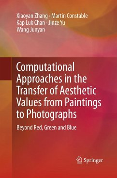 Computational Approaches in the Transfer of Aesthetic Values from Paintings to Photographs - Zhang, Xiaoyan;Constable, Martin;Chan, Kap Luk