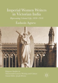 Imperial Women Writers in Victorian India - Agnew, Éadaoin