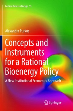 Concepts and Instruments for a Rational Bioenergy Policy - Purkus, Alexandra