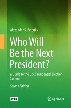 Who Will Be the Next President? - Belenky, Alexander S.