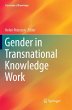 Gender in Transnational Knowledge Work - Bild 1