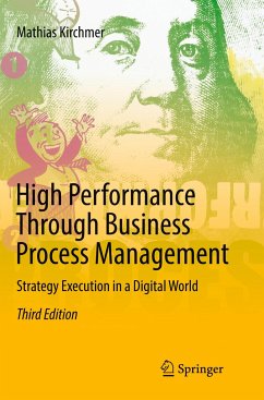 High Performance Through Business Process Management - Kirchmer, Mathias