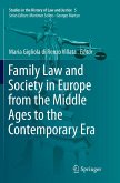 Family Law and Society in Europe from the Middle Ages to the Contemporary Era