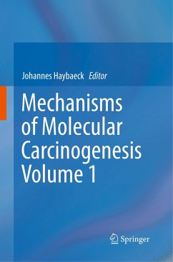 Mechanisms of Molecular Carcinogenesis ¿ Volume 1