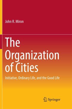 The Organization of Cities - Miron, John R