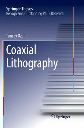 Coaxial Lithography Coaxial Lithography
