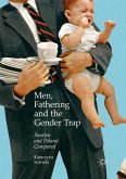 Men, Fathering and the Gender Trap