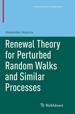 Renewal Theory for Perturbed Random Walks and Similar Processes - Iksanov, Alexander