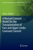 A Revised Consent Model for the Transplantation of Face and Upper Limbs: Covenant Consent