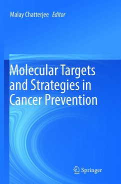 Molecular Targets and Strategies in Cancer Prevention