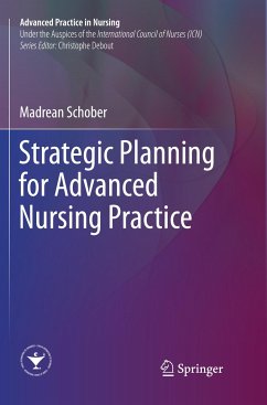 Strategic Planning for Advanced Nursing Practice - Schober, Madrean