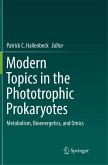 Modern Topics in the Phototrophic Prokaryotes
