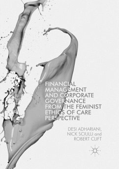 Financial Management and Corporate Governance from the Feminist Ethics of Care Perspective - Adhariani, Desi;Sciulli, Nick;Clift, Robert
