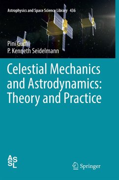 Celestial Mechanics and Astrodynamics: Theory and Practice - Gurfil, Pini;Seidelmann, P. Kenneth