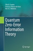 Quantum Zero-Error Information Theory