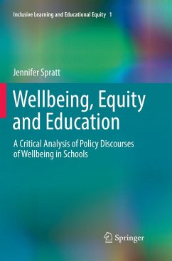 Wellbeing, Equity and Education - Spratt, Jennifer